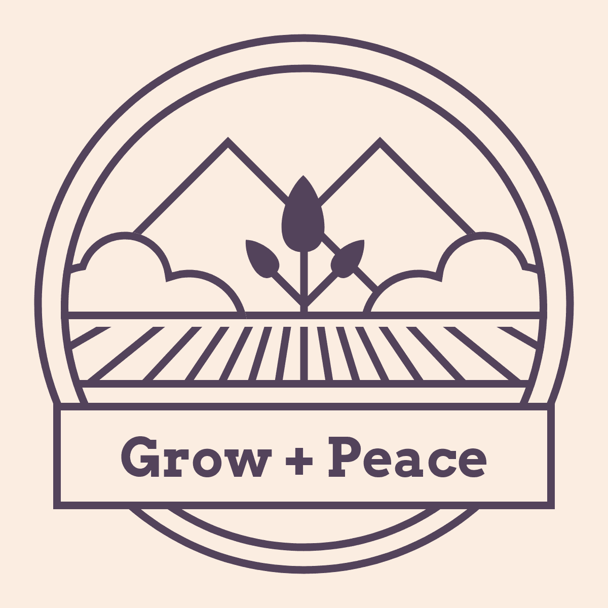 Grow + Peace